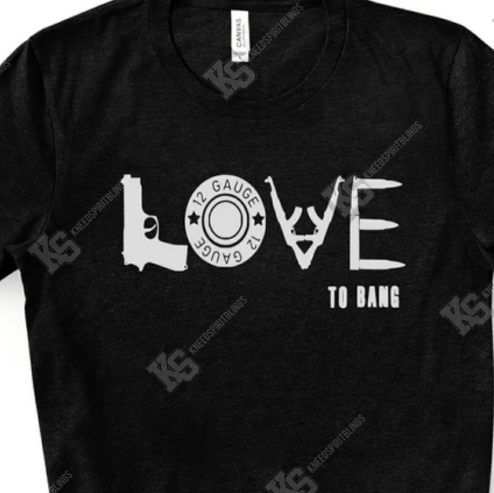 Love to Bang Tee‎